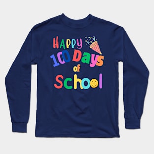 Happy 100th days of school- back to school Long Sleeve T-Shirt